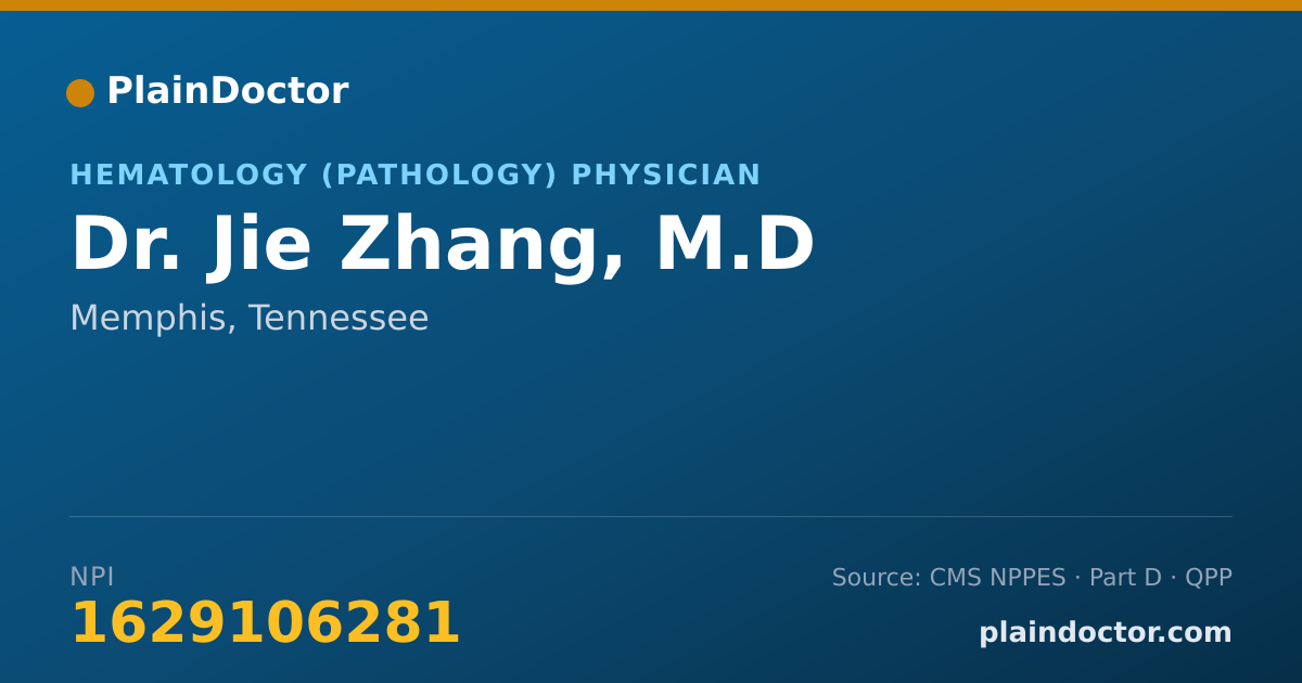 Shareable card for Jie Zhang, M.D - Hematology (Pathology) Physician, Memphis, TN
