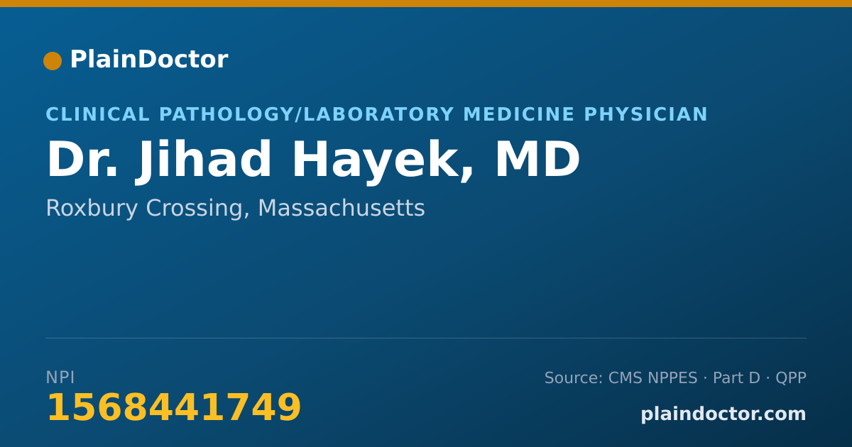 Shareable card for Jihad Hayek, MD - Clinical Pathology/Laboratory Medicine Physician, Roxbury Crossing, MA