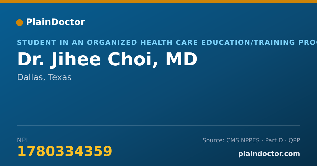 Shareable card for Jihee Choi, MD - Student in an Organized Health Care Education/Training Program, Dallas, TX