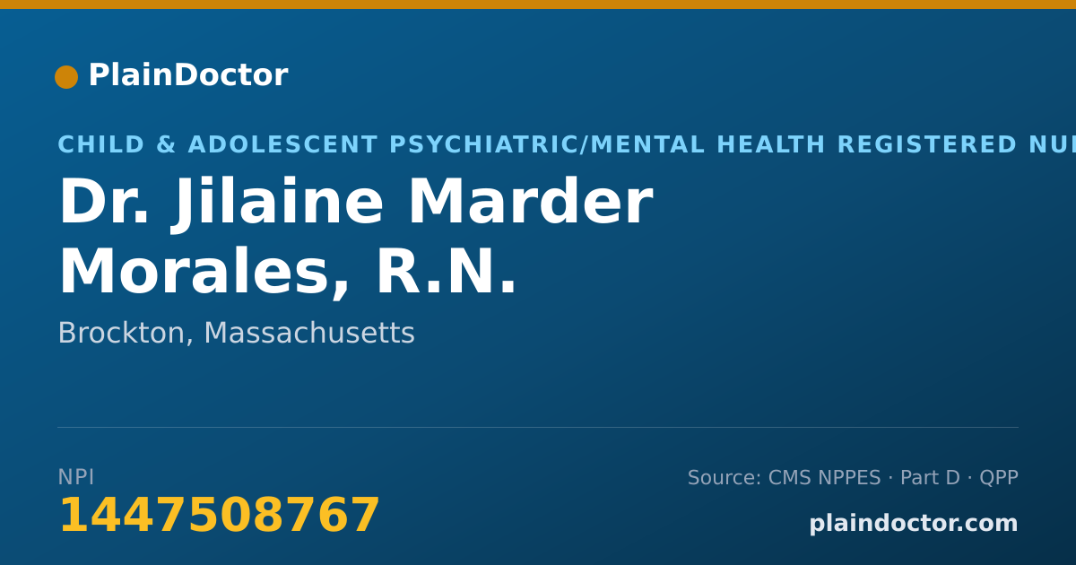 Shareable card for Jilaine Marder Morales, R.N. - Child & Adolescent Psychiatric/Mental Health Registered Nurse, Brockton, MA