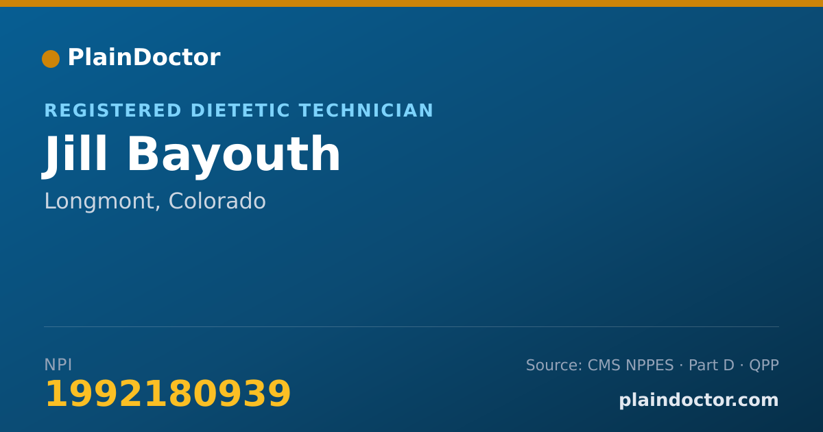 Shareable card for Jill Bayouth - Registered Dietetic Technician, Longmont, CO