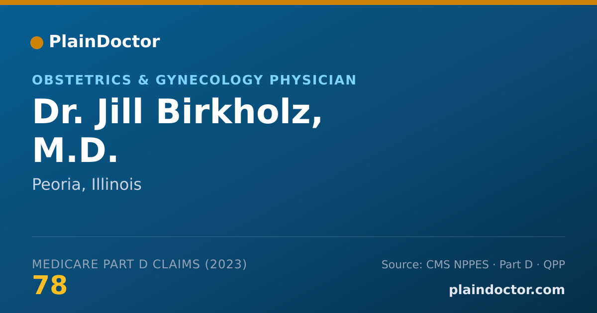 Shareable card for Jill Birkholz, M.D. - Obstetrics & Gynecology Physician, Peoria, IL
