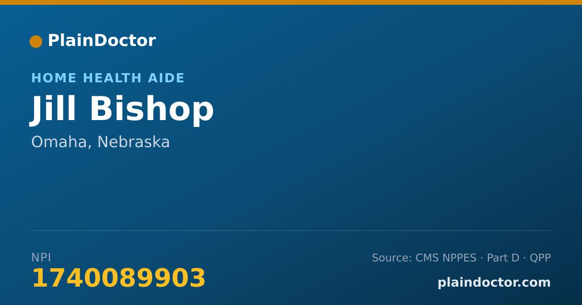 Shareable card for Jill Bishop - Home Health Aide, Omaha, NE