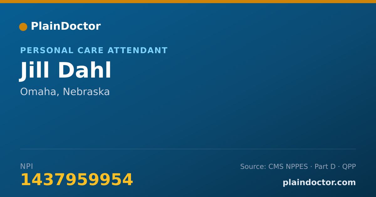 Shareable card for Jill Dahl - Personal Care Attendant, Omaha, NE