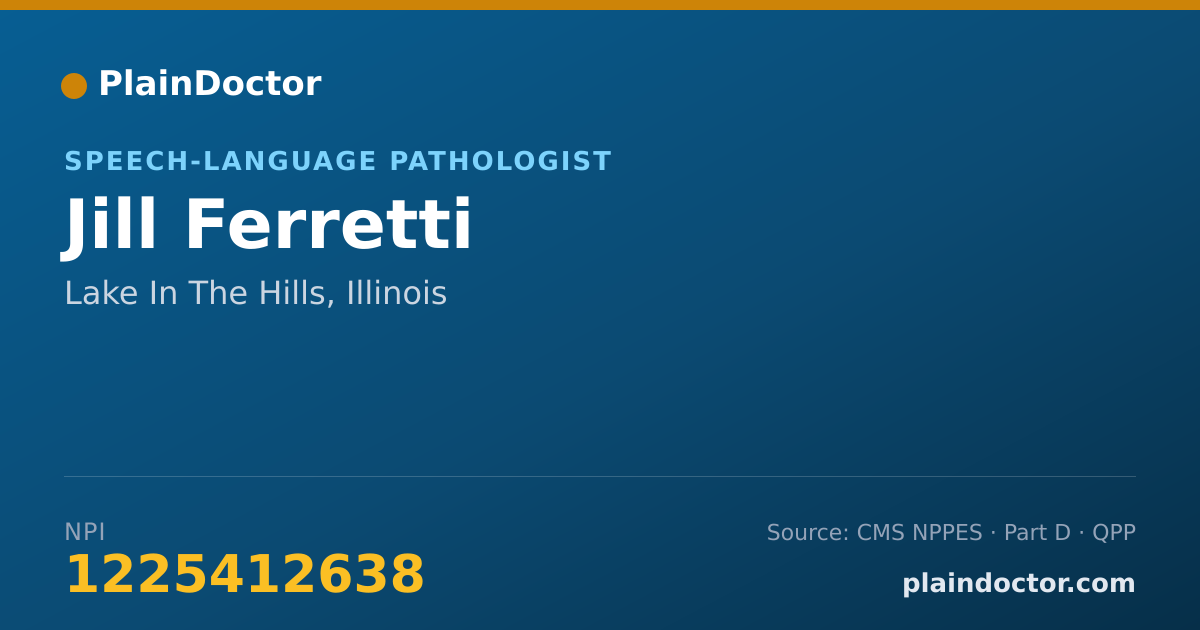 Shareable card for Jill Ferretti - Speech-Language Pathologist, Lake In The Hills, IL