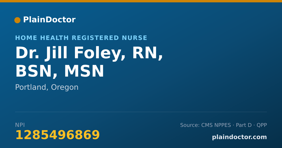 Shareable card for Jill Foley, RN, BSN, MSN - Home Health Registered Nurse, Portland, OR