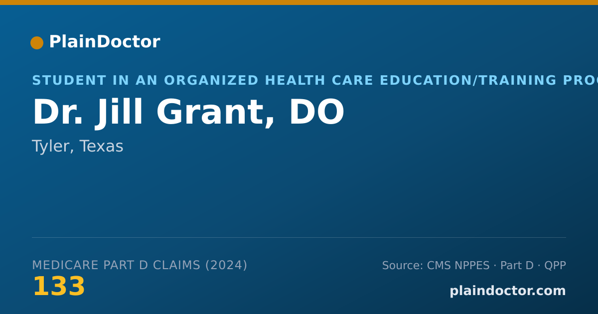 Shareable card for Jill Grant, DO - Student in an Organized Health Care Education/Training Program, Tyler, TX