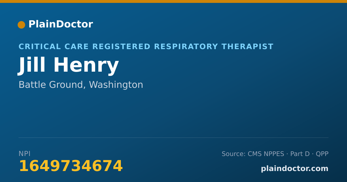 Shareable card for Jill Henry - Critical Care Registered Respiratory Therapist, Battle Ground, WA