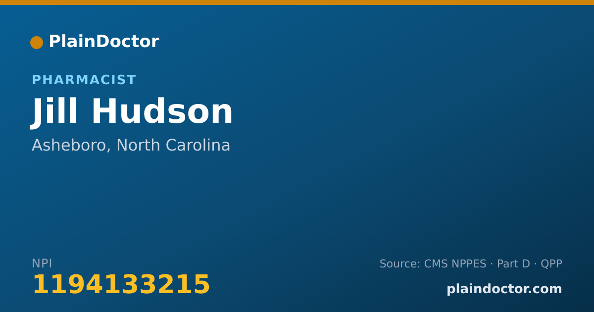 Shareable card for Jill Hudson - Pharmacist, Asheboro, NC