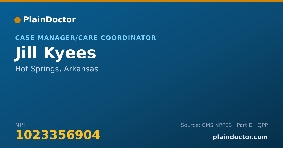 Shareable card for Jill Kyees - Case Manager/Care Coordinator, Hot Springs, AR