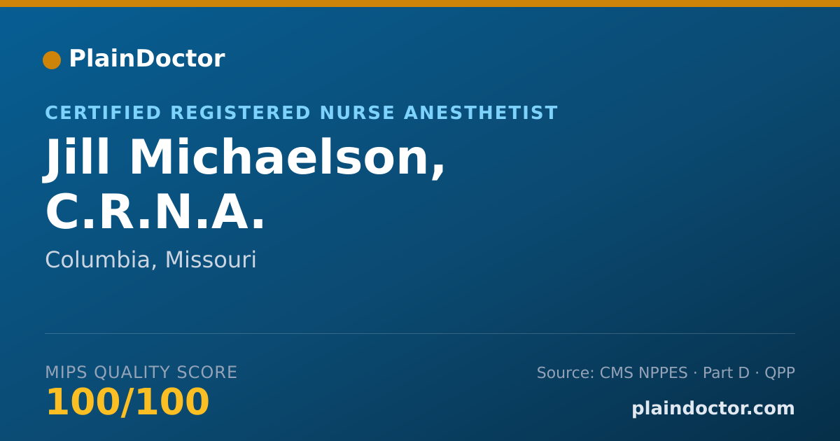 Shareable card for Jill Michaelson, C.R.N.A. - Certified Registered Nurse Anesthetist, Columbia, MO