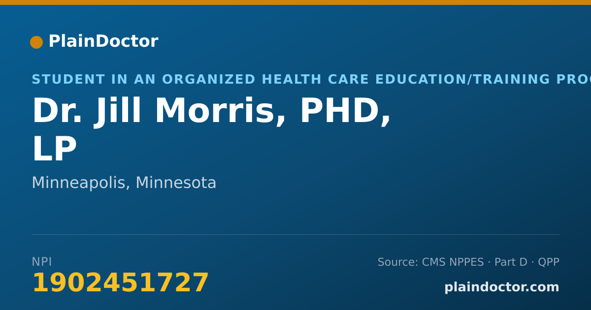 Shareable card for Jill Morris, PHD, LP - Student in an Organized Health Care Education/Training Program, Minneapolis, MN