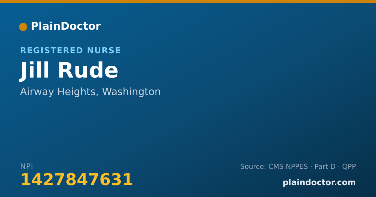 Shareable card for Jill Rude - Registered Nurse, Airway Heights, WA