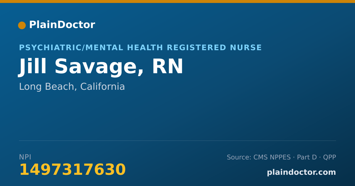 Shareable card for Jill Savage, RN - Psychiatric/Mental Health Registered Nurse, Long Beach, CA