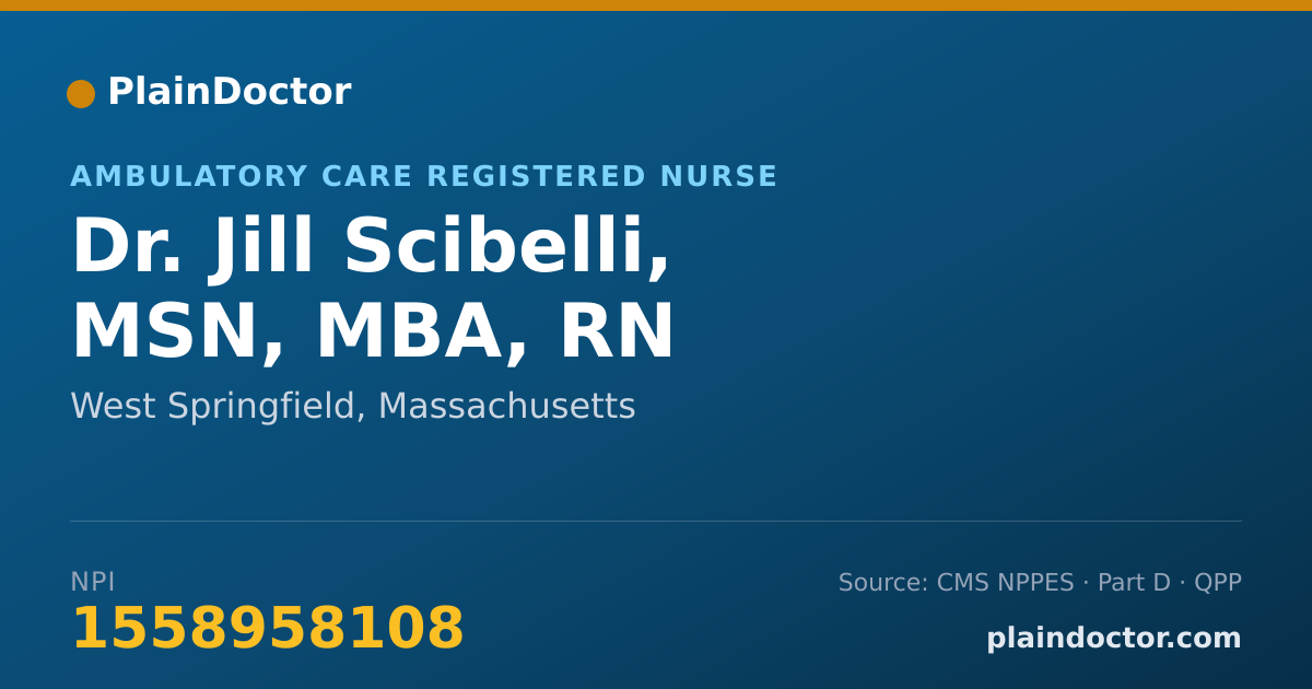 Shareable card for Jill Scibelli, MSN, MBA, RN - Ambulatory Care Registered Nurse, West Springfield, MA