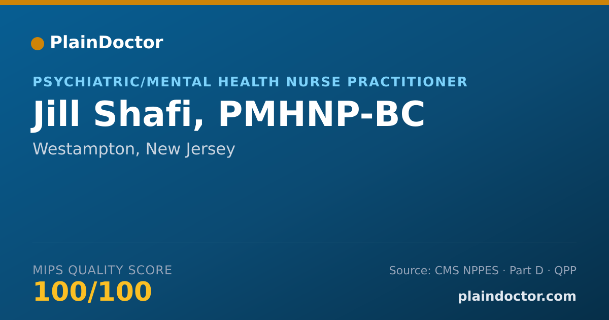 Shareable card for Jill Shafi, PMHNP-BC - Psychiatric/Mental Health Nurse Practitioner, Westampton, NJ