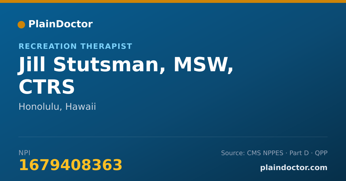 Shareable card for Jill Stutsman, MSW, CTRS - Recreation Therapist, Honolulu, HI
