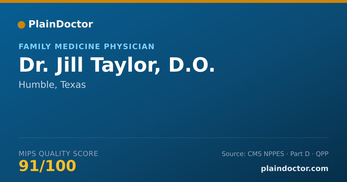 Shareable card for Jill Taylor, D.O. - Family Medicine Physician, Humble, TX