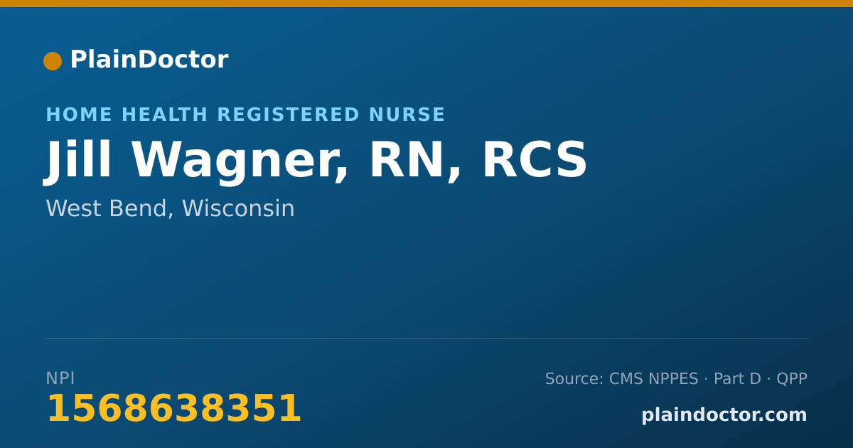 Shareable card for Jill Wagner, RN, RCS - Home Health Registered Nurse, West Bend, WI