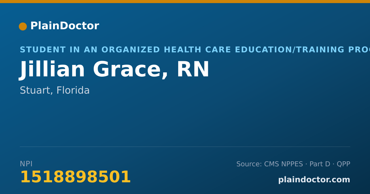Shareable card for Jillian Grace, RN - Student in an Organized Health Care Education/Training Program, Stuart, FL