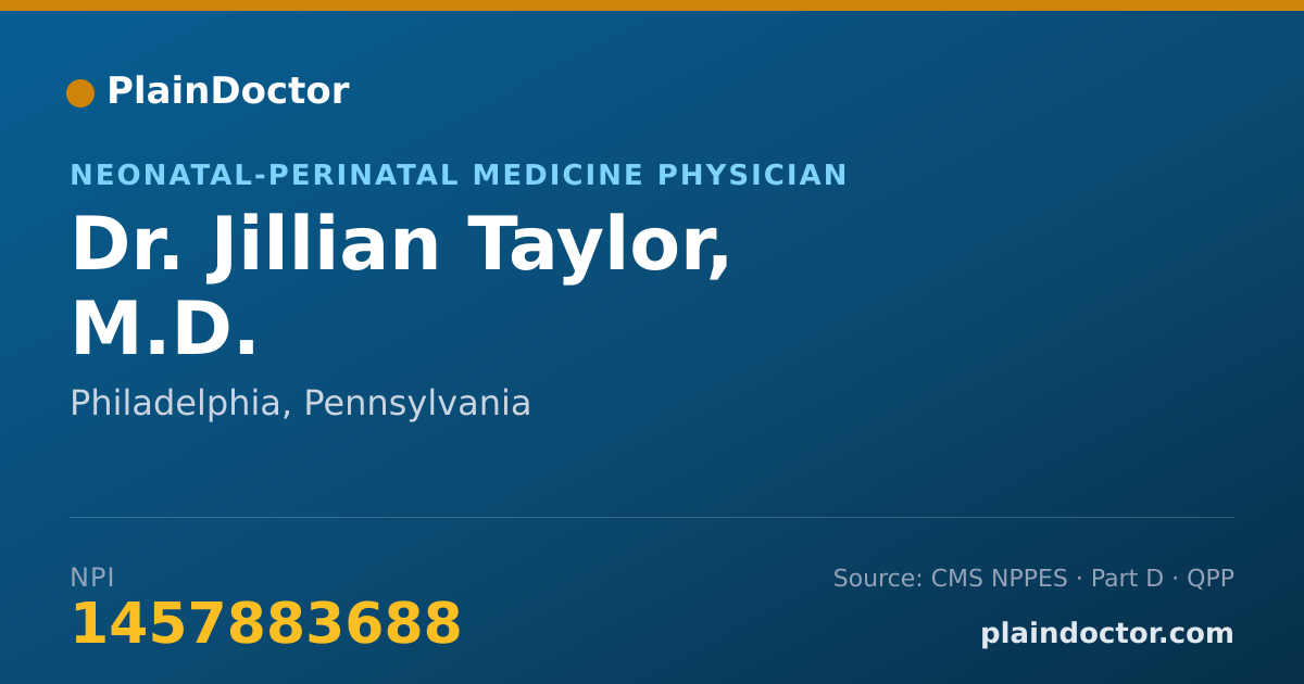 Shareable card for Jillian Taylor, M.D. - Neonatal-Perinatal Medicine Physician, Philadelphia, PA