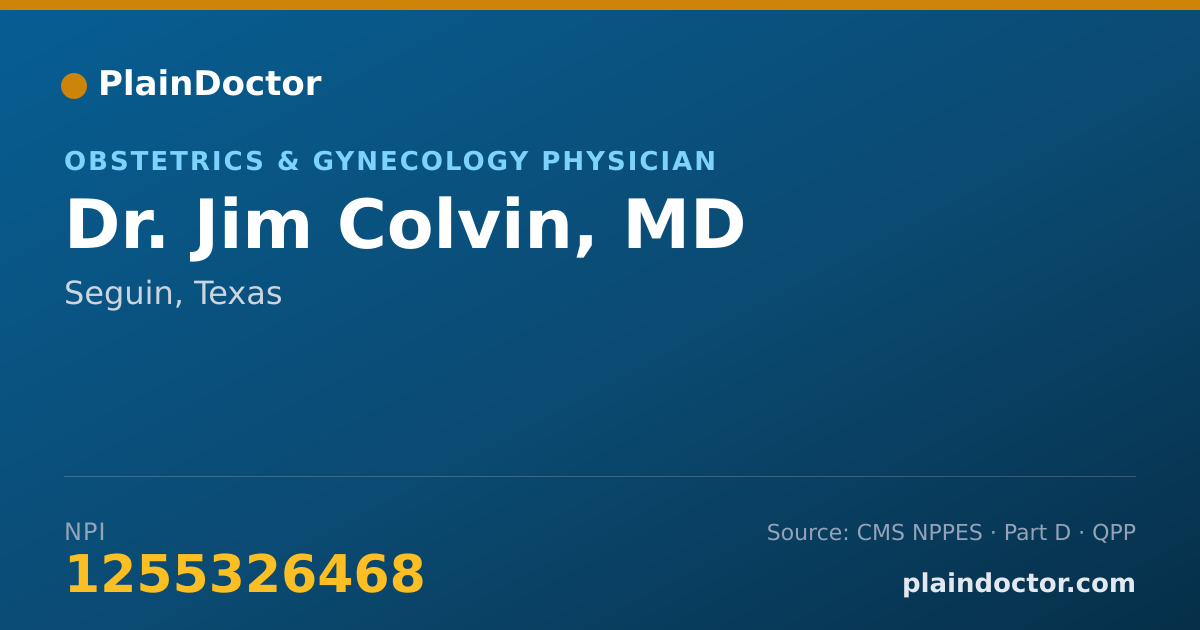 Shareable card for Jim Colvin, MD - Obstetrics & Gynecology Physician, Seguin, TX