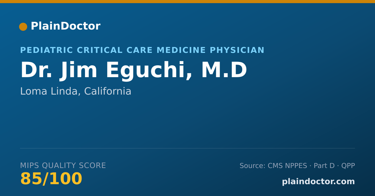 Shareable card for Jim Eguchi, M.D - Pediatric Critical Care Medicine Physician, Loma Linda, CA