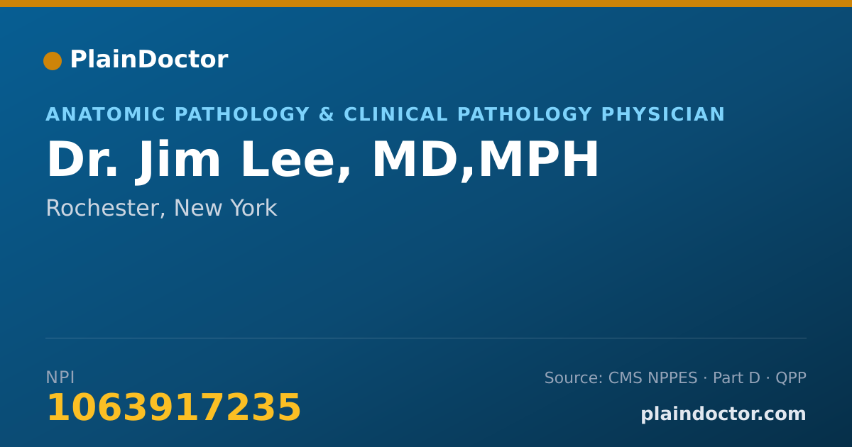 Shareable card for Jim Lee, MD,MPH - Anatomic Pathology & Clinical Pathology Physician, Rochester, NY