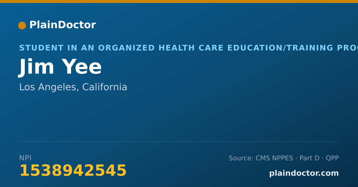Shareable card for Jim Yee - Student in an Organized Health Care Education/Training Program, Los Angeles, CA
