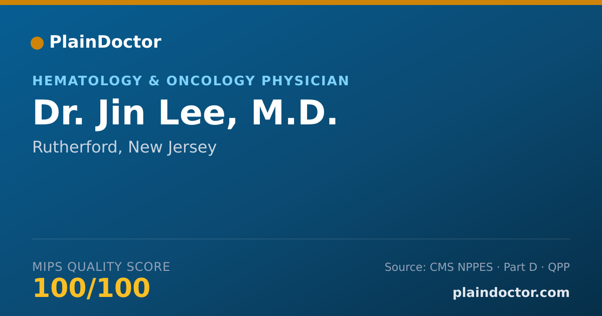 Shareable card for Jin Lee, M.D. - Hematology & Oncology Physician, Rutherford, NJ