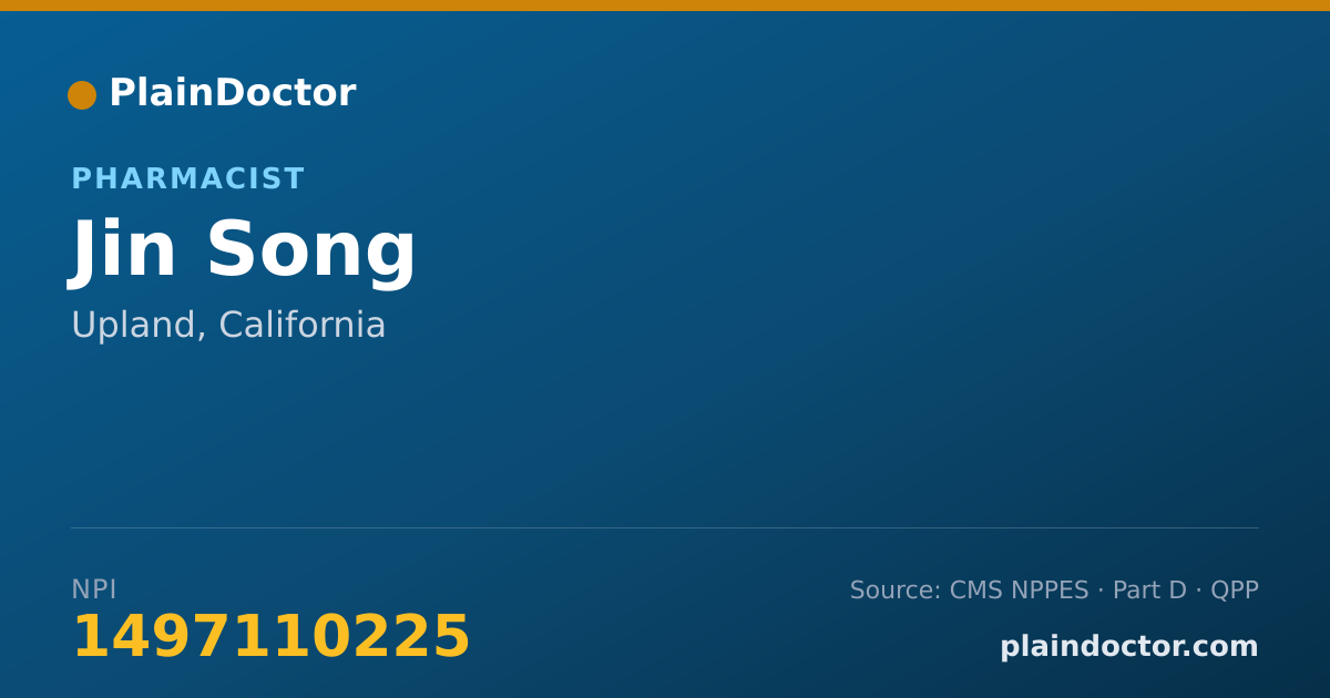 Shareable card for Jin Song - Pharmacist, Upland, CA