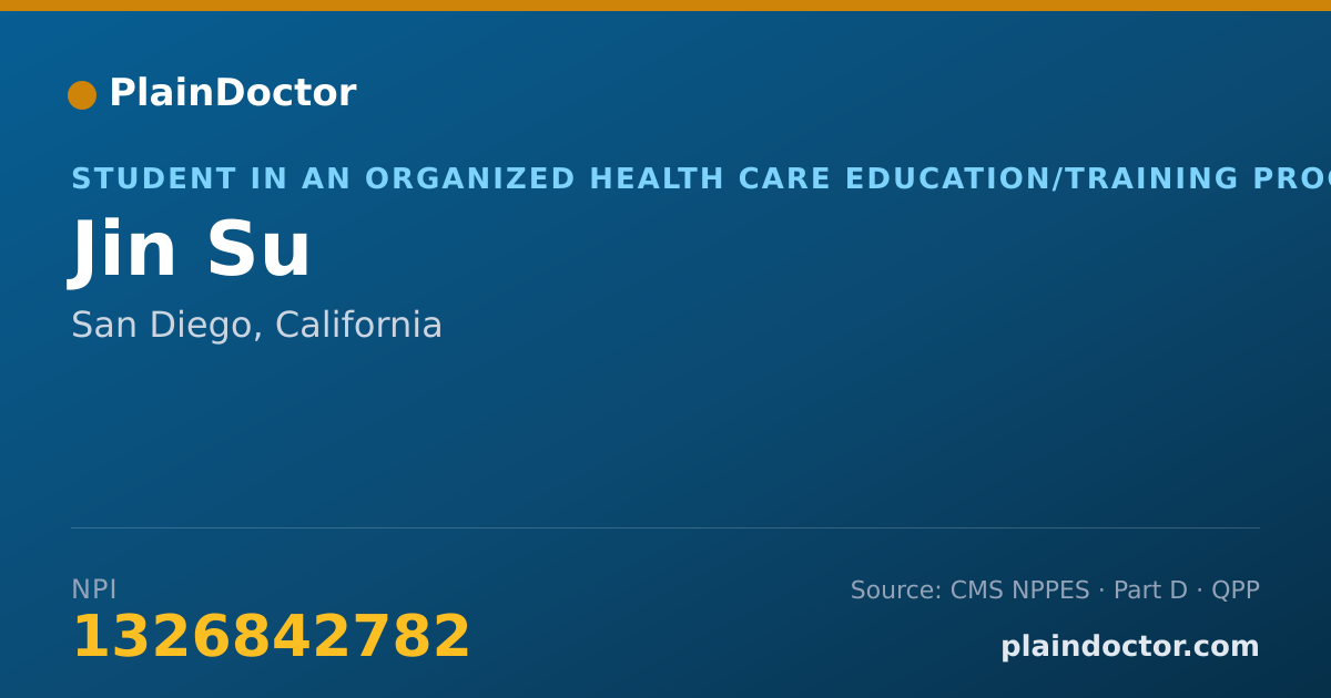 Shareable card for Jin Su - Student in an Organized Health Care Education/Training Program, San Diego, CA