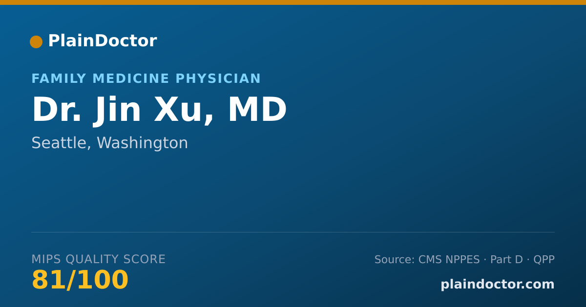 Shareable card for Jin Xu, MD - Family Medicine Physician, Seattle, WA