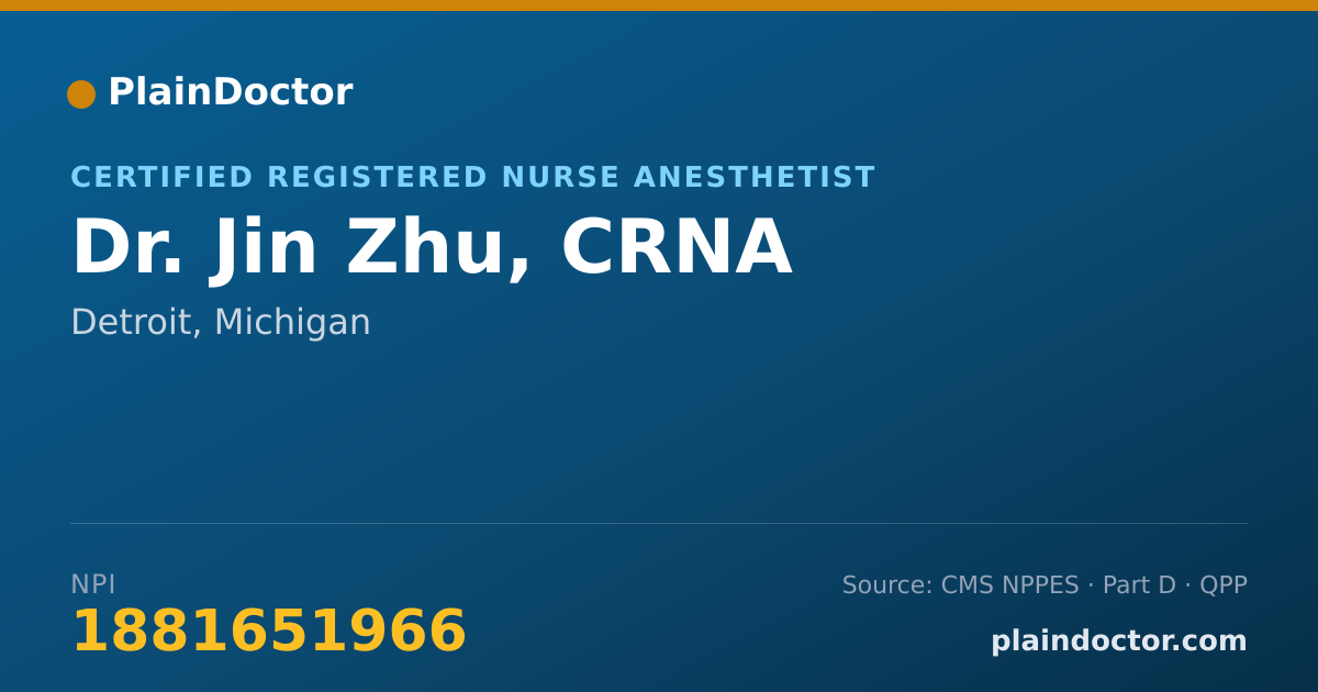 Shareable card for Jin Zhu, CRNA - Certified Registered Nurse Anesthetist, Detroit, MI