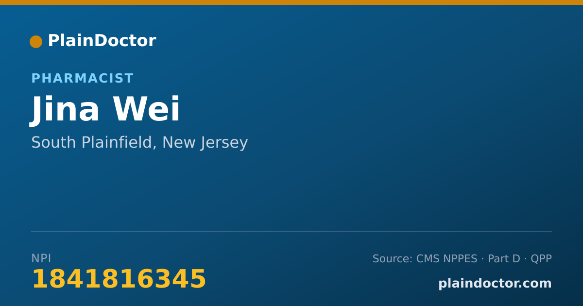 Shareable card for Jina Wei - Pharmacist, South Plainfield, NJ