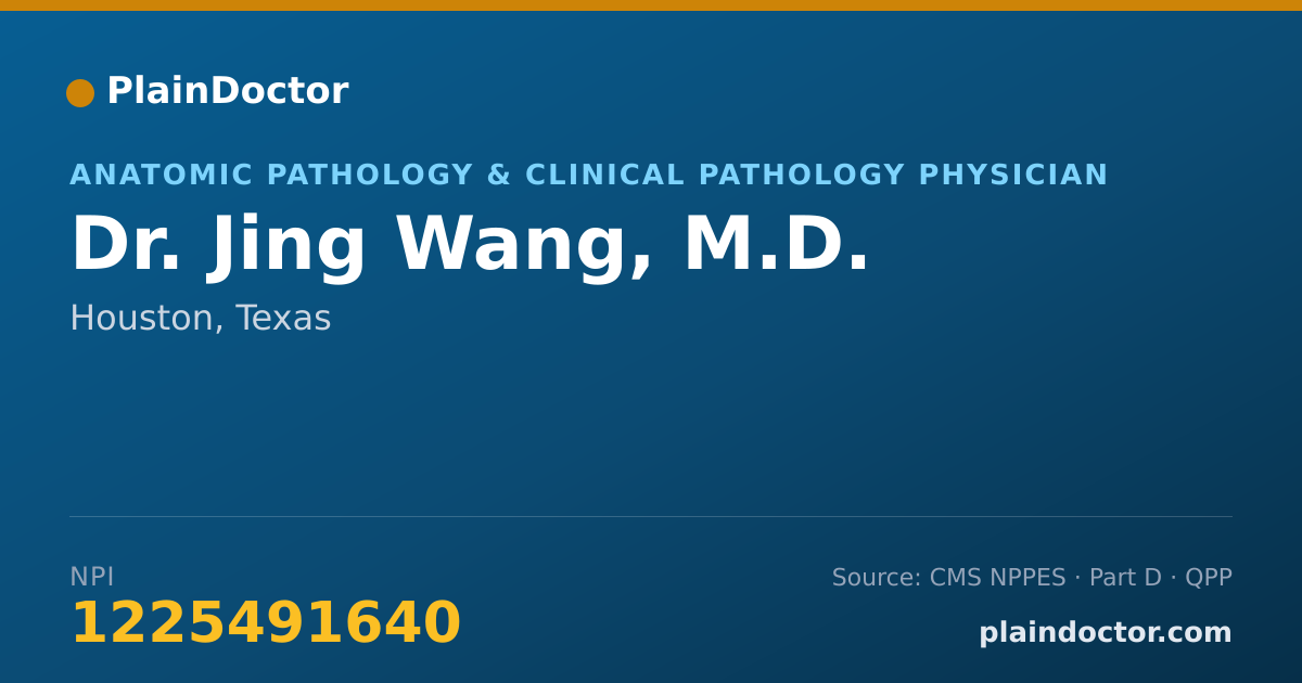 Shareable card for Jing Wang, M.D. - Anatomic Pathology & Clinical Pathology Physician, Houston, TX