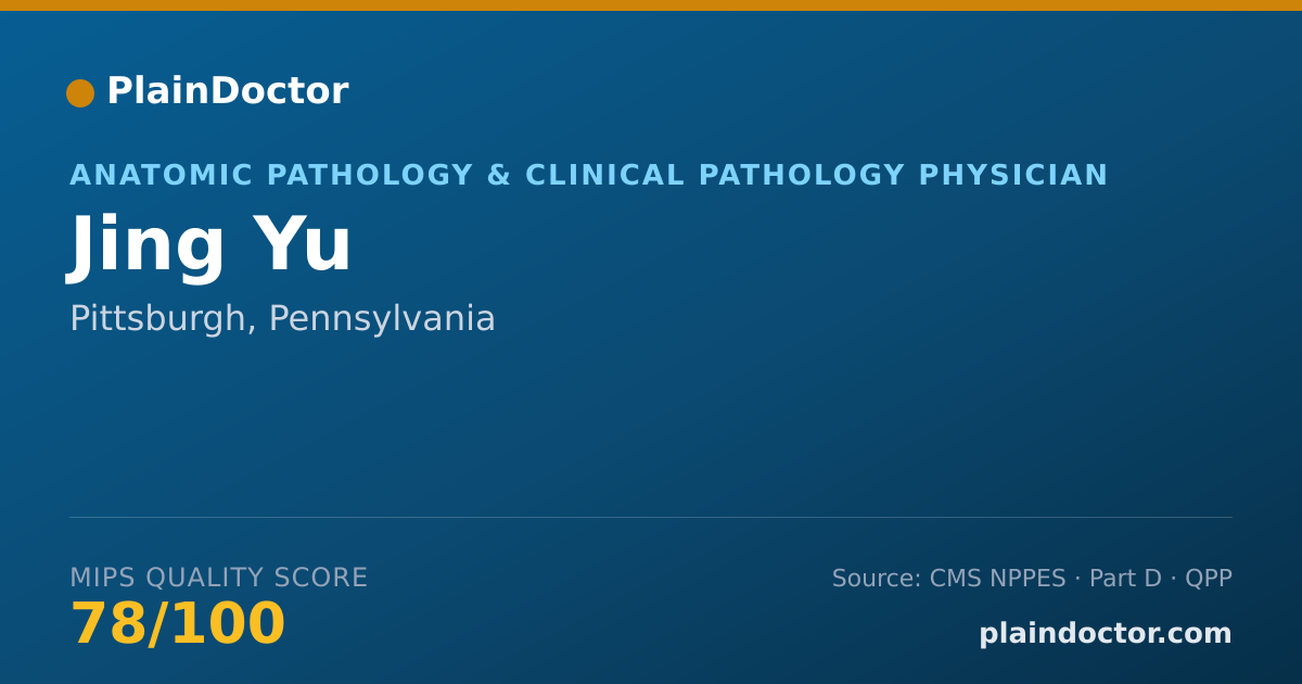 Shareable card for Jing Yu - Anatomic Pathology & Clinical Pathology Physician, Pittsburgh, PA