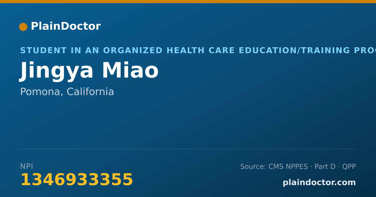 Shareable card for Jingya Miao - Student in an Organized Health Care Education/Training Program, Pomona, CA