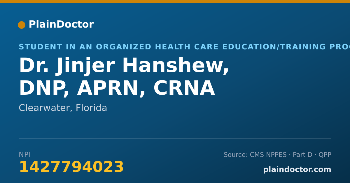 Shareable card for Jinjer Hanshew, DNP, APRN, CRNA - Student in an Organized Health Care Education/Training Program, Clearwater, FL