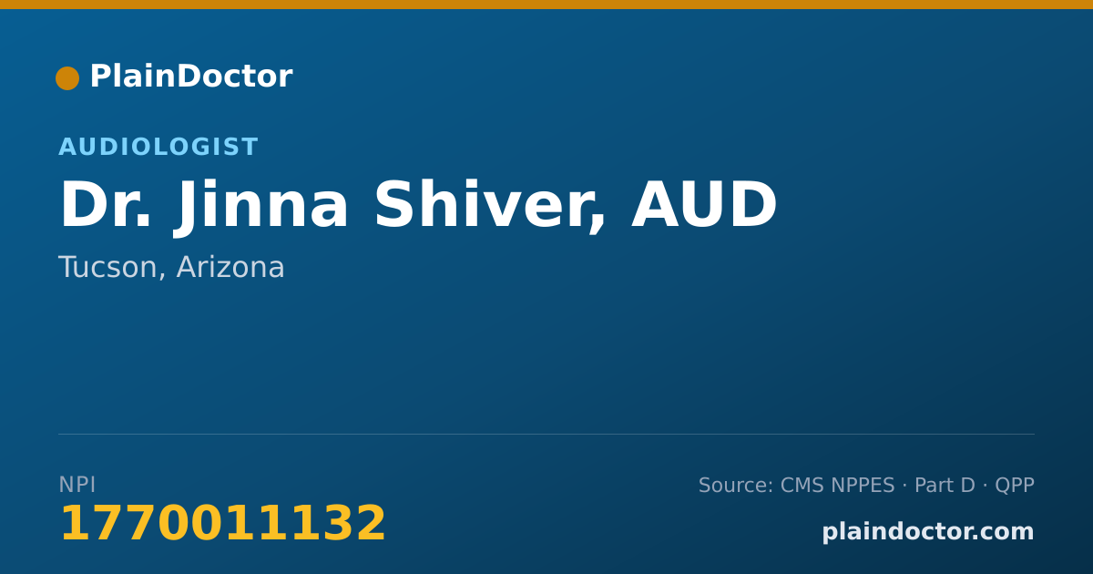 Shareable card for Jinna Shiver, AUD - Audiologist, Tucson, AZ
