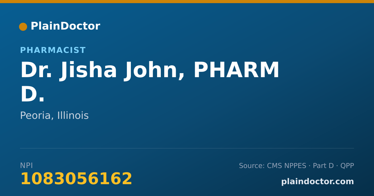 Shareable card for Jisha John, PHARM D. - Pharmacist, Peoria, IL