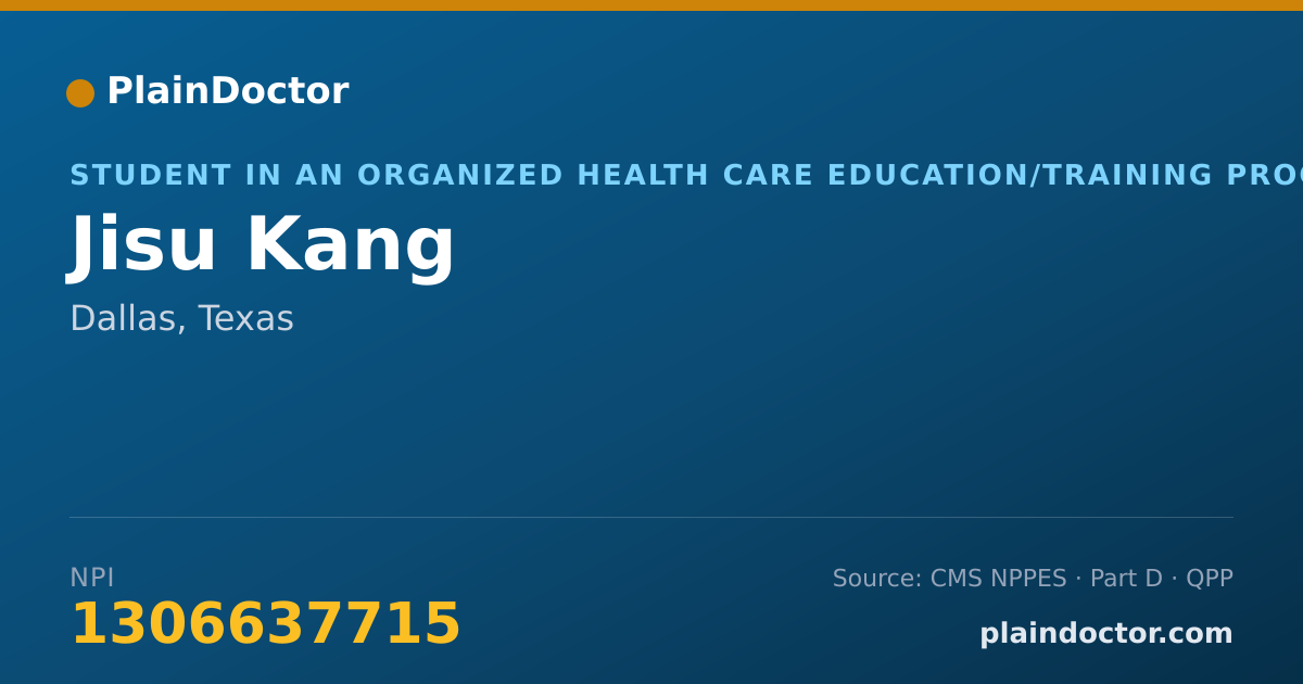 Shareable card for Jisu Kang - Student in an Organized Health Care Education/Training Program, Dallas, TX