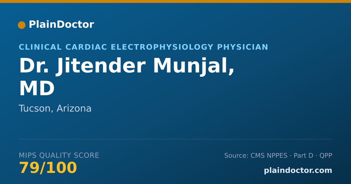 Shareable card for Jitender Munjal, MD - Clinical Cardiac Electrophysiology Physician, Tucson, AZ