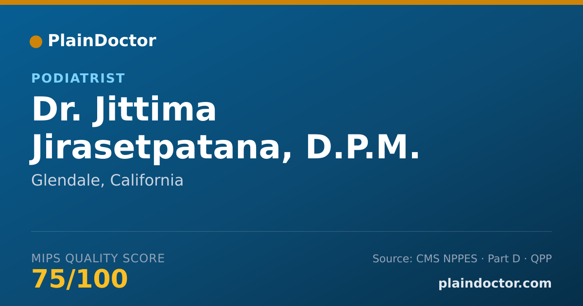 Shareable card for Jittima Jirasetpatana, D.P.M. - Podiatrist, Glendale, CA