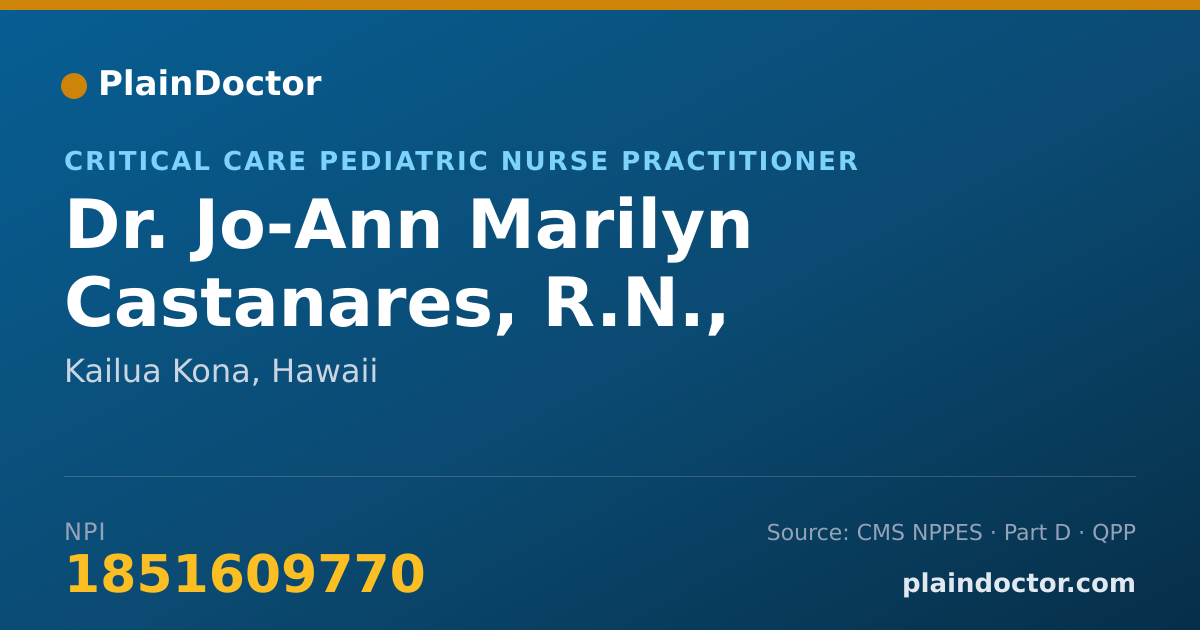 Shareable card for Jo-Ann Marilyn Castanares, R.N., ACPNP - Critical Care Pediatric Nurse Practitioner, Kailua Kona, HI