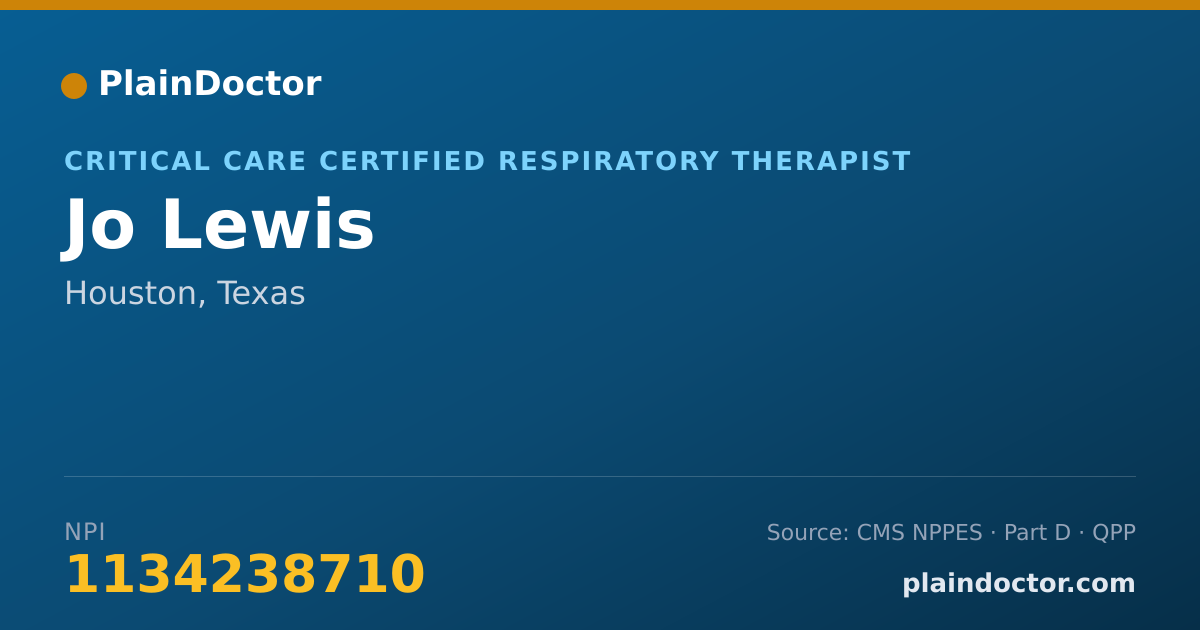 Shareable card for Jo Lewis - Critical Care Certified Respiratory Therapist, Houston, TX