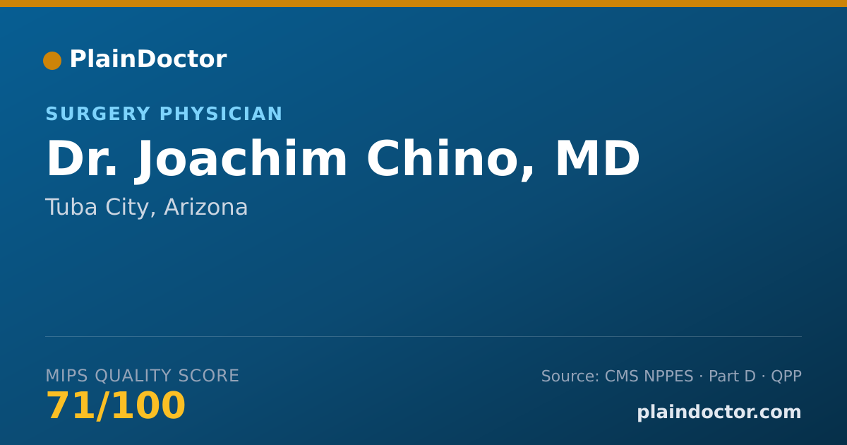 Shareable card for Joachim Chino, MD - Surgery Physician, Tuba City, AZ
