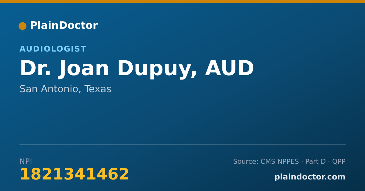 Shareable card for Joan Dupuy, AUD - Audiologist, San Antonio, TX
