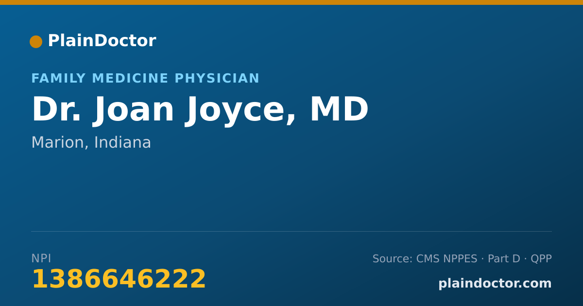 Shareable card for Joan Joyce, MD - Family Medicine Physician, Marion, IN