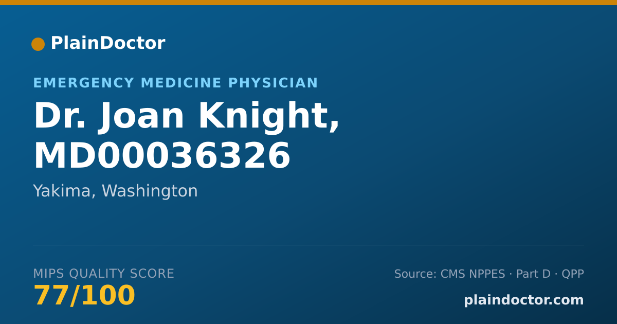 Shareable card for Joan Knight, MD00036326 - Emergency Medicine Physician, Yakima, WA